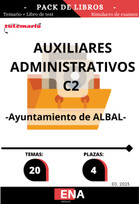 PACK DE TEMARIO Y TEST DE OPOSICIONES PARA AYUNTAMIENTO DE ALBAL AUXILIAR ADMINISTRATIVO C2 ED. 2023 ED. 2023 (Formato pdf).