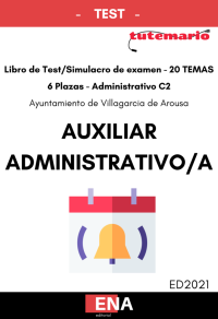 TEST sobre las Oposiciones para Auxiliar Administrativo Vilagarcía de Arousa (Formato pdf).