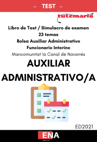 TEST sobre las OPOSICIONES PARA BOLSA AUXILIAR ADMINISTRATIVO MANCOMUNIDAD LA CANAL DE NAVARRES (Formato pdf).