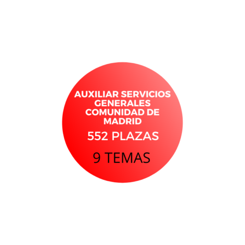 552 PLAZAS AUXILIAR SERVICIOS GENERALES COMUNIDAD DE MADRID