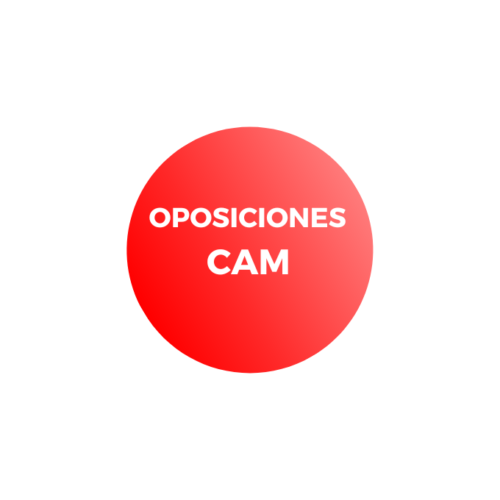 OPOSICIONES COMUNIDAD DE MADRID CAM