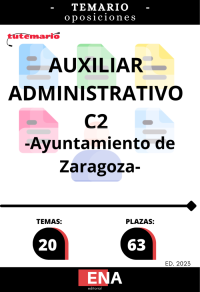 OPOSICIONES AYUNTAMIENTO DE ZARAGOZA TEMARIO AUXILIAR ADMINISTRATIVO ED. 2023 63 PLAZAS (Formato pdf)