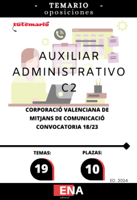 Corporació Valenciana Mitjans Comunicació Auxiliar Administrativo. TEMARIO ED. 2023 (PDF)
