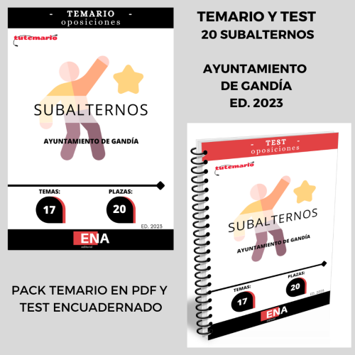 Oposiciones Subalternos Ayuntamiento Gandía. Pack TEMARIO+TEST (Temario en pdf + Test Encuadernado)