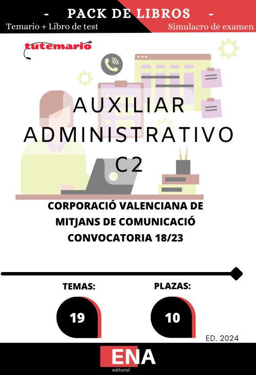 Auxiliar Administrativo Corporació Valenciana Mitjans Comunicació. Pack TEMARIO+TEST (PDF)