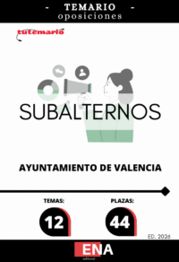 libro-temario, los 12 temas solicitados para la fase de oposición, de las 44 plazas de SUBALTERNOS convocadas por el Ayuntamiento de Valencia por publicación el 12 DE JULIO DE 2024,  en el Boletín Oficial de la Provincia de Valencia, POR TURNO LIBRE.