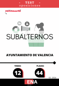 6. TEST Oposición 44 plazas subalterno Ayuntamiento de Valencia ED. 2026 (PDF)