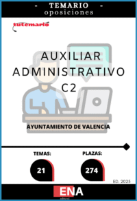 1. TEMARIO AUXILIAR ADMINISTRATIVO AYUNTAMIENTO DE VALENCIA 274 PLAZAS (ONLINE)
