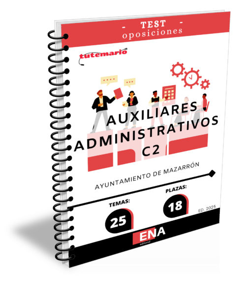 5. 18 Plazas auxiliar administrativo Ayuntamiento Mazarrón. TEST (Encuadernado)