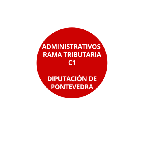 ADMINISTRATIVOS RAMA TRIBUTARIA DIPUTACIÓN DE PONTEVEDRA