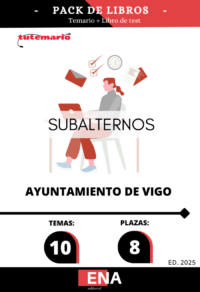 LIBRO TEMARIO y LIBRO TEST,sobre los 10 temas solicitados para el estudio de la fase de oposición de las plazas de SUBALTERNOS, convocadas por el Ayuntamiento de Vigo, publicadas en el Boletín Oficial de Pontevedra el 13/09/2024, de las ofertas de empleo público de los años 2020,2021 y 2022, 2ª FASE.