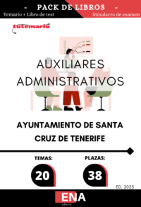 pack de estudio completo de LIBRO TEMARIO y LIBRO TEST, sobre los 20 temas solicitados para el estudio de la fase de oposición de las 38 plazas de Auxiliar Administrativo convocadas por el Ayuntamiento de Santa Cruz de Tenerife, mediante Decreto dictado con fecha 11 de noviembre de 2024, aprobó la convocatoria tramitada mediante expediente 3021/2024/RH y las siguientes Bases Específicas que rigen el proceso selectivo para la cobertura, mediante funcionarios/as de carrera de treinta y ocho (38) plazas de Auxiliar Administrativo/a, escala de Administración General, Subescala Auxiliar, Grupo de Clasificación Profesional C, Subgrupo C2, mediante el sistema de concurso oposición, incluidas en las ofertas de empleo público de los años 2021, 2022 y 2023.