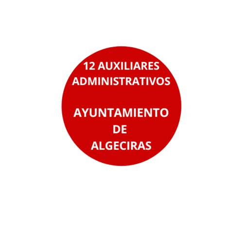 12 Plazas Auxiliar Administrativo C2 Ayuntamiento Algeciras