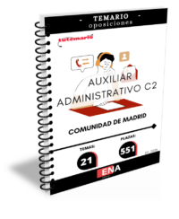 libro-temario, los 21 temas solicitados para el estudio de la fase de oposición de las 551 plazas convocadas por ORDEN1081/2025,de 24 de abril, de la Consejería de Economía, Hacienda y Empleo, por la que se convocan pruebas selectivas para el ingreso, por el sistema general de acceso libre y de promoción interna, en el Cuerpo de Auxiliares, de Administración General, Grupo C, Subgrupo C2, de la Comunidad de Madrid.