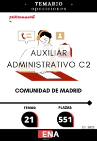 libro-temario, los 21 temas solicitados para el estudio de la fase de oposición de las 551 plazas convocadas por ORDEN1081/2025,de 24 de abril, de la Consejería de Economía, Hacienda y Empleo, por la que se convocan pruebas selectivas para el ingreso, por el sistema general de acceso libre y de promoción interna, en el Cuerpo de Auxiliares, de Administración General, Grupo C, Subgrupo C2, de la Comunidad de Madrid. El temario aquí desarrollado es el siguiente: