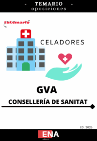 LIBRO TEMARIO sobre los 27 temas totales solicitados para el estudio de las oposiciones de CELADOR/A, convocadas por la GVA, por Decreto del 2025.