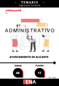 1. 17 Administrativos C1 Ayuntamiento Alicante. TEMARIO (ONLINE)