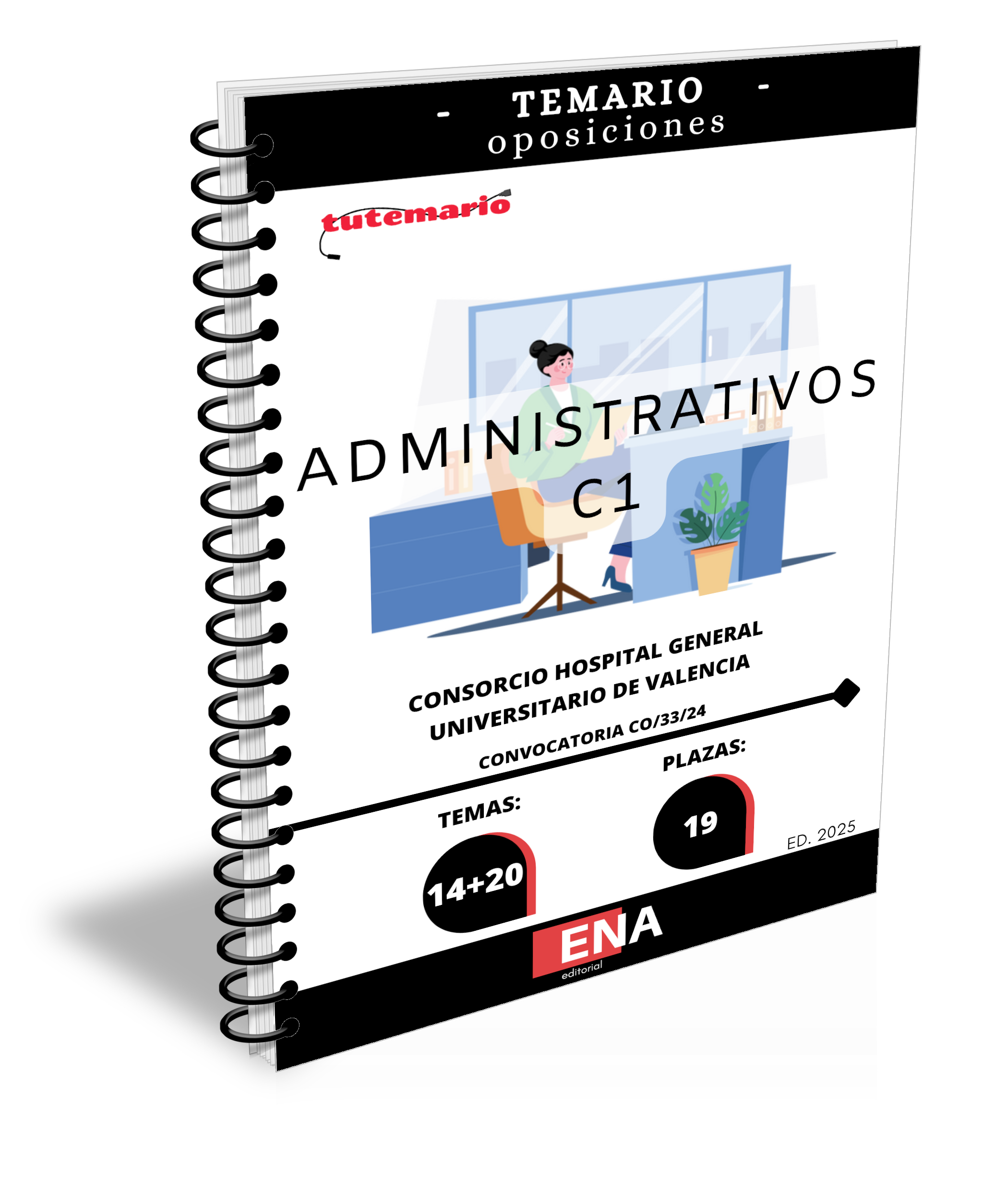 2. 19 Administrativo C1 Consorcio Hospital General Universitario Valencia. CO/33/24 TEMARIO (Encuadernado)