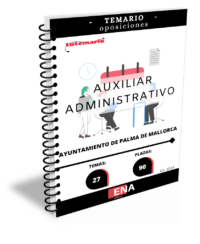 2. 90 Auxiliares Administrativos Ayuntamiento Palma de Mallorca. ED 2025 TEMARIO (Encuadernado)