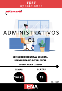4. 19 Administrativo C1 Consorcio Hospital General Universitario Valencia. CO/33/24 TEST (ONLINE)