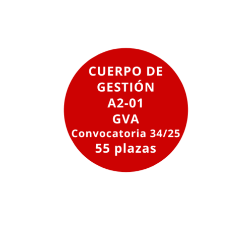 55 plazas A2 01 GVA Cuerpo Gestión 2025. Convocatoria 34/25