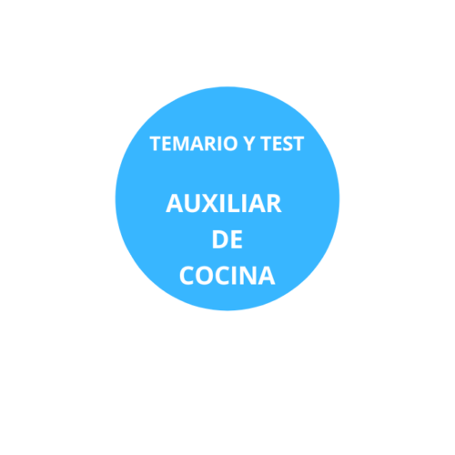 TEMARIO Y TEST Auxiliar de COCINA General