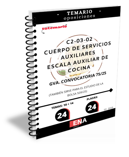 Material de estudio para la Oposición de 24 plazas Auxiliar de Cocina GVA ED. 2025 C2-03-02  (También sirve para el estudio de la bolsa 509/25)