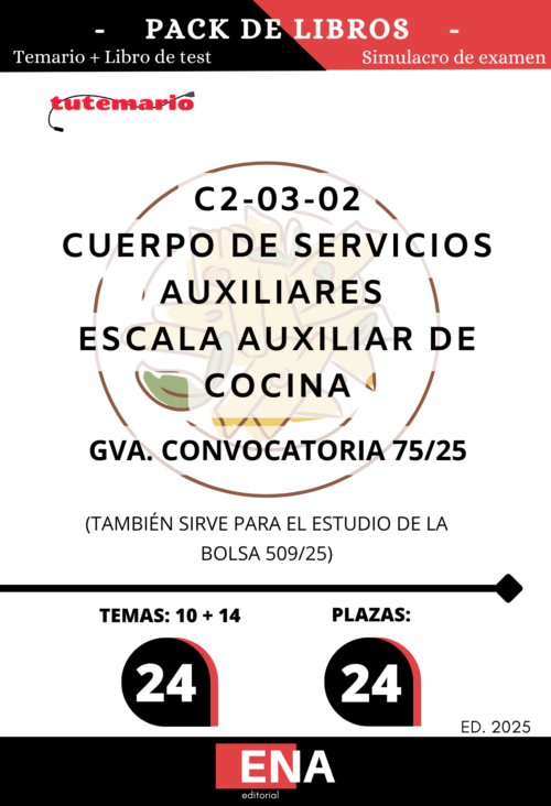 Material de estudio para la Oposición de 24 plazas Auxiliar de Cocina GVA ED. 2025 C2-03-02  (También sirve para el estudio de la bolsa 509/25)