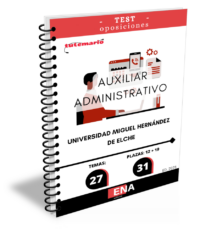 5. 31 Auxiliar Administrativo Universidad Miguel Hernández ELCHE. TEST (Encuadernado)