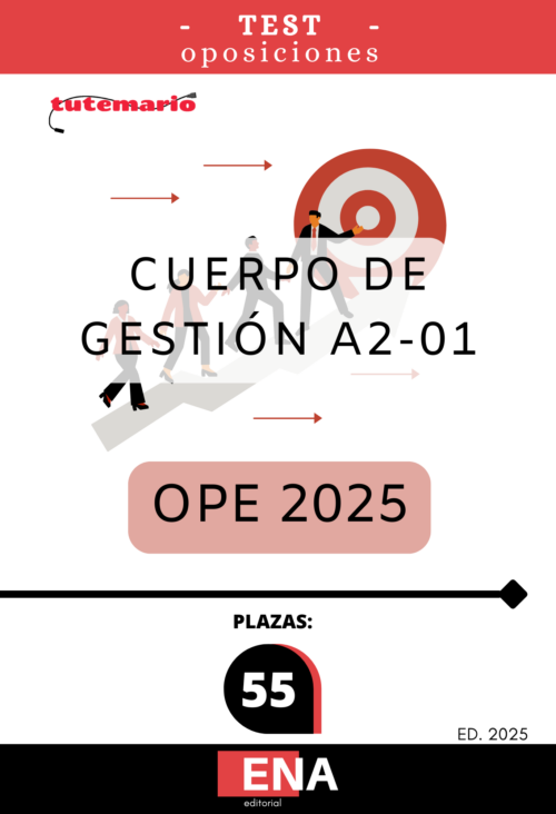 Material de estudio para la Oposición de 55 plazas A2 01 GVA Cuerpo Gestión 2025. Convocatoria 34/25