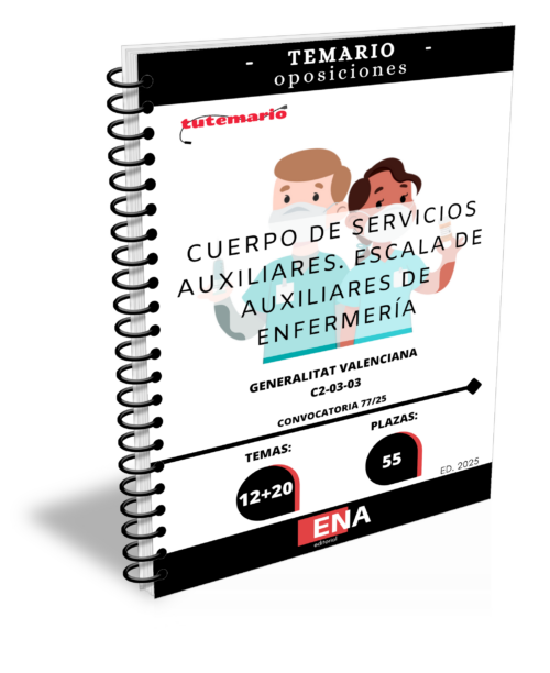Material de estudio para la Oposición de 55 Plazas Auxiliar Enfermería GVA 2025 Convocatoria 77/25 C2-03-03