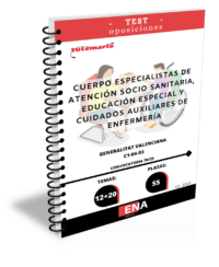 LIBRO DE TEST, con preguntas (DE CUATRO OPCIONES DE RESPUESTA) sobre los 12+20= 32 temas, solicitados para el estudio de las oposiciones del Cuerpo Especialistas de Atención socio sanitaria Educación Especial y Cuidados Auxiliares de Enfermería, C1-04-03, de la GVA, de las 55 plazas convocadas por  ORDEN 8/2025, de 28 de mayo, de la Conselleria de Justicia y Administración Pública, por la que se convocan pruebas selectivas de acceso a los cuerpos y escalas del subgrupo C1, cuerpos especiales, turno libre general, personas con discapacidad, por el sistema de oposición, para cubrir las plazas previstas en el anexo I del Decreto 47/2025, de 25 de marzo, del Consell, correspondientes a la oferta de empleo público de 2025 para personal de la Administración de la Generalitat