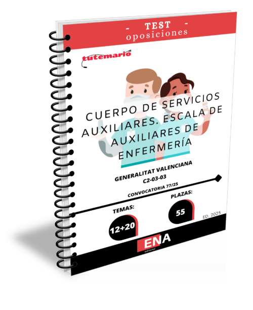 Material de estudio para la Oposición de 55 Plazas Auxiliar Enfermería GVA 2025 Convocatoria 77/25 C2-03-03