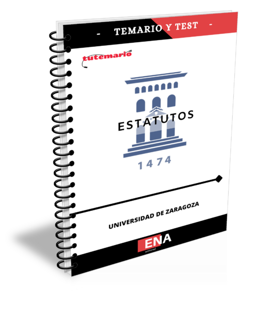 8. Universidad Zaragoza Estatutos. TEMARIO y TEST (ENCUADERNADO)