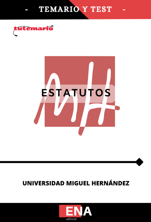 9. Universidad Miguel Hernández Estatutos. TEMARIO y TEST (PDF)