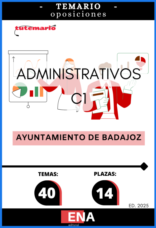 1. Ayuntamiento de Badajoz 14 Administrativos. TEMARIO (ONLINE)