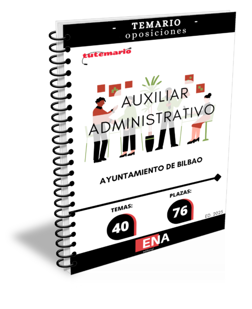 2. Ayuntamiento de Bilbao, 76 plazas Auxiliar Administrativo. TEMARIO (Encuadernado)