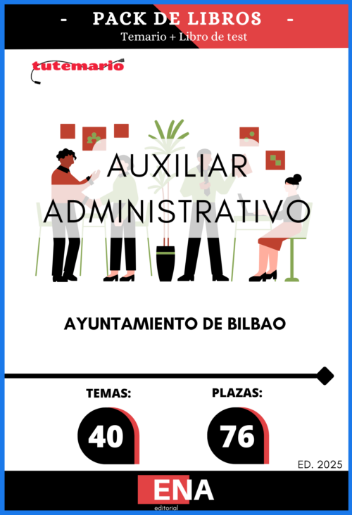 7. Ayuntamiento de Bilbao, 76 plazas Auxiliar Administrativo. Pack de TEMARIO y TEST (ONLINE)