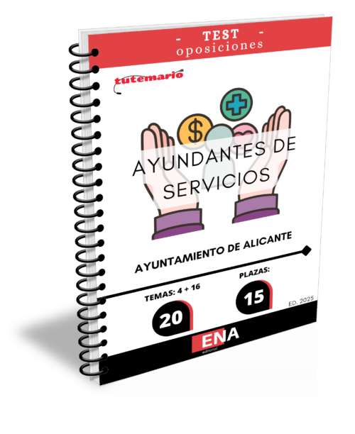 5. TEST 15 Ayudantes de Servicios Ayuntamiento Alicante. (Encuadernado)