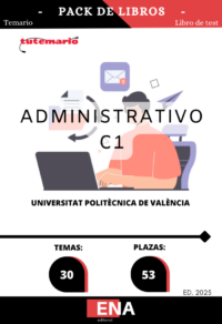 Pack de LIBRO TEMARIO y LIBRO DE TEST, con preguntas (DE CUATRO OPCIONES DE RESPUESTA), sobre los 30 temas solicitados para el estudio de la fase de oposición de la convocatoria de  UPV, la cual tiene por objeto la selección de personal, mediante el sistema de concurso-oposición por los turnos libre y de promoción interna, para cubrir cincuenta y tres (53) vacantes del grupo C, subgrupo C1, sector de Administración General, Administrativo en la Universitat Politècnica de València. Publicado en el BOE el 24/07/2025.