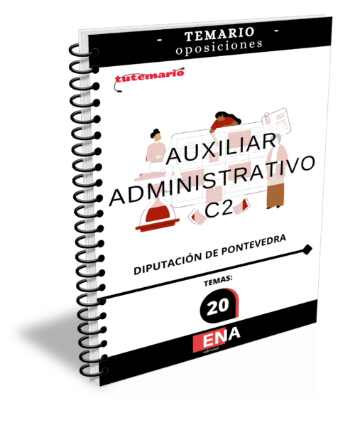 2. TEMARIO C2 auxiliar administrativo Diputación Pontevedra. Formato (Encuadernado)