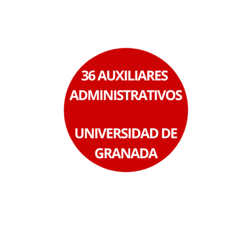 Oposición 36 Auxiliares administrativos Univerdidad de Granada