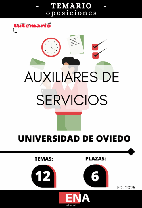 Material de estudio para las Oposiciones 2025 Auxiliar Administrativo Universidad de Oviedo.