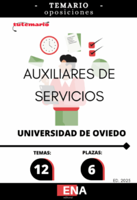 LIBRO TEMARIO, sobre los 12 temas solicitados para la fase de oposición, de las 6 plazas convocadas por la Universidad de Oviedo: Resolución de 4 DE AGOSTO de 2025, del Rector de la universidad de Oviedo, por la que se convoca concurso-oposición libre para la provisión de 12 plazas con la categoría de Auxiliar de servicios, Grupo IV.