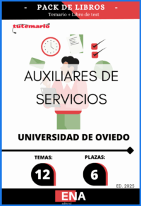 Pack de LIBRO TEMARIO y LIBRO DE TEST, con preguntas (DE CUATRO OPCIONES DE RESPUESTA), sobre los 12 temas solicitados para la fase de oposición, de las 6 plazas convocadas por la Universidad de Oviedo: Resolución de 4 DE AGOSTO de 2025, del Rector de la universidad de Oviedo, por la que se convoca concurso-oposición libre para la provisión de 12 plazas con la categoría de Auxiliar de servicios, Grupo IV.