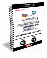 LIBRO TEMARIO, sobre los 20 temas solicitados para el estudio de la fase de oposición, de la convocatoria del Ayuntamiento de Almería para 16 plazas por turno libre de Auxiliar de Administración General, subgrupo C2, publicadas las bases en el BOP de Almería el 08/08/2025.