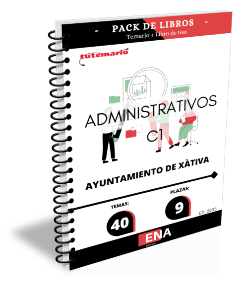 Material de estudio para la Oposición 9 Administrativo C1 Ayuntamiento Xátiva Játiva 2025.
