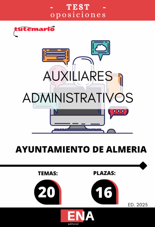 Material de estudio para las Oposiciones 2025 Auxiliar Administrativo Ayuntamiento de Almería.