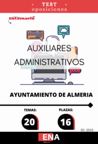 LIBRO DE TEST, con preguntas (DE CUATRO OPCIONES DE RESPUESTA), sobre los 20 temas solicitados para el estudio de la fase de oposición, de la convocatoria del Ayuntamiento de Almería para 16 plazas por turno libre de Auxiliar de Administración General, subgrupo C2, publicadas las bases en el BOP de Almería el 08/08/2025.