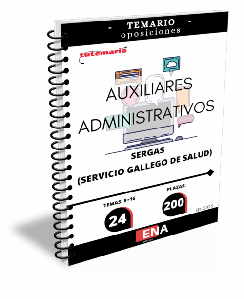 Material de estudio para la Oposición 200 Auxiliar Administrativo para el SERGAS